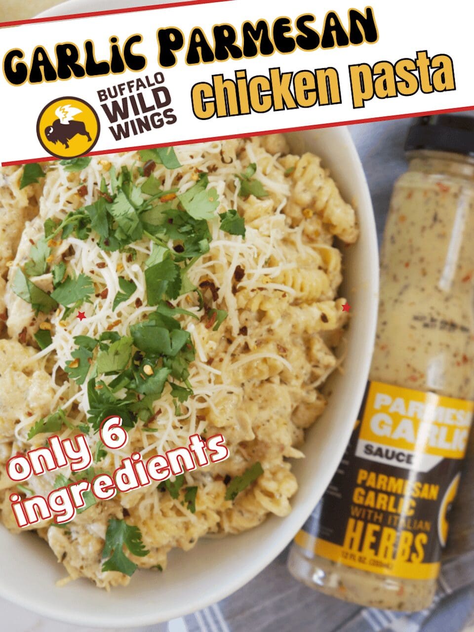Buffalo Wild Wings garlic parmesan chicken pasta